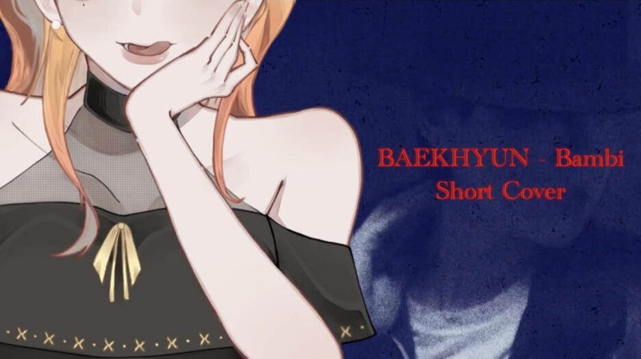 【Short Cover】 BAEKHYUN 백현 - 'Bambi'